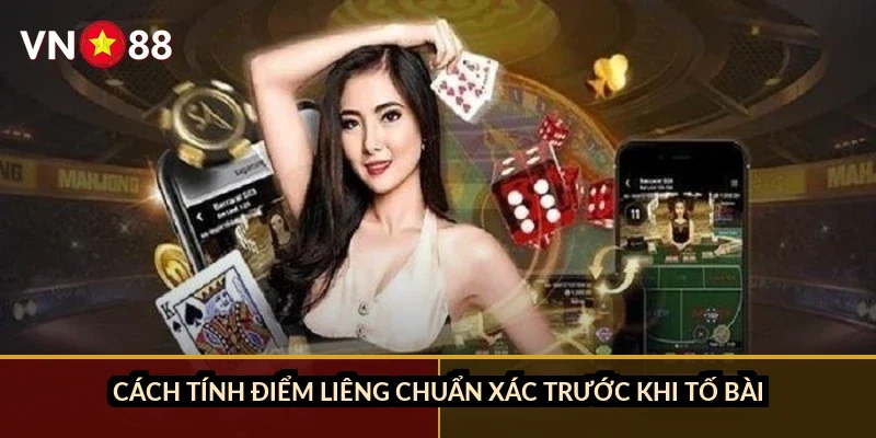 Cách tính điểm liêng chuẩn xác trước khi tố bài